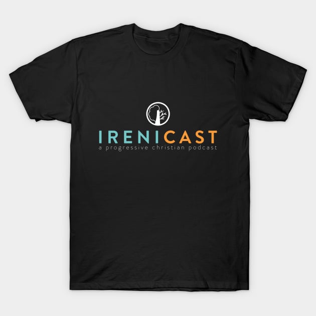 Irenicast (White Lettering) T-Shirt by Irenicast